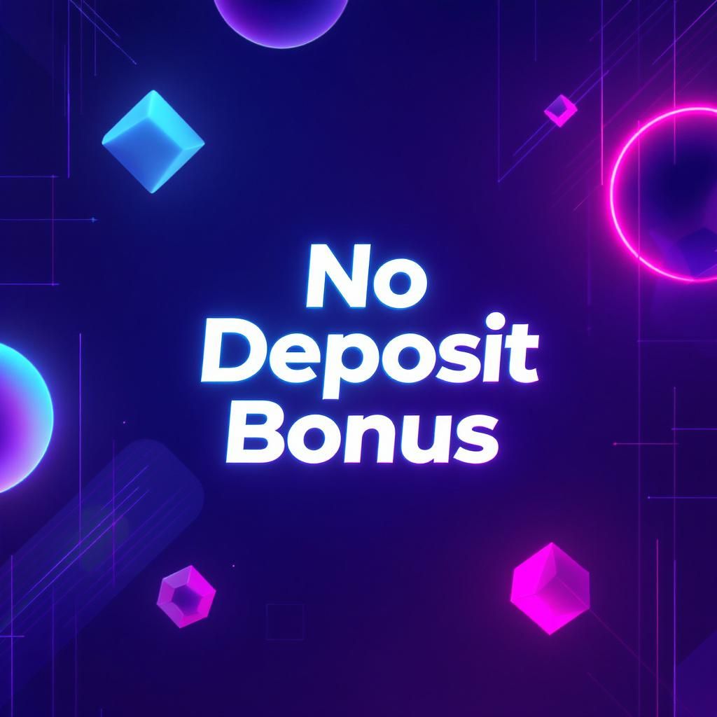 No Deposit Bonus